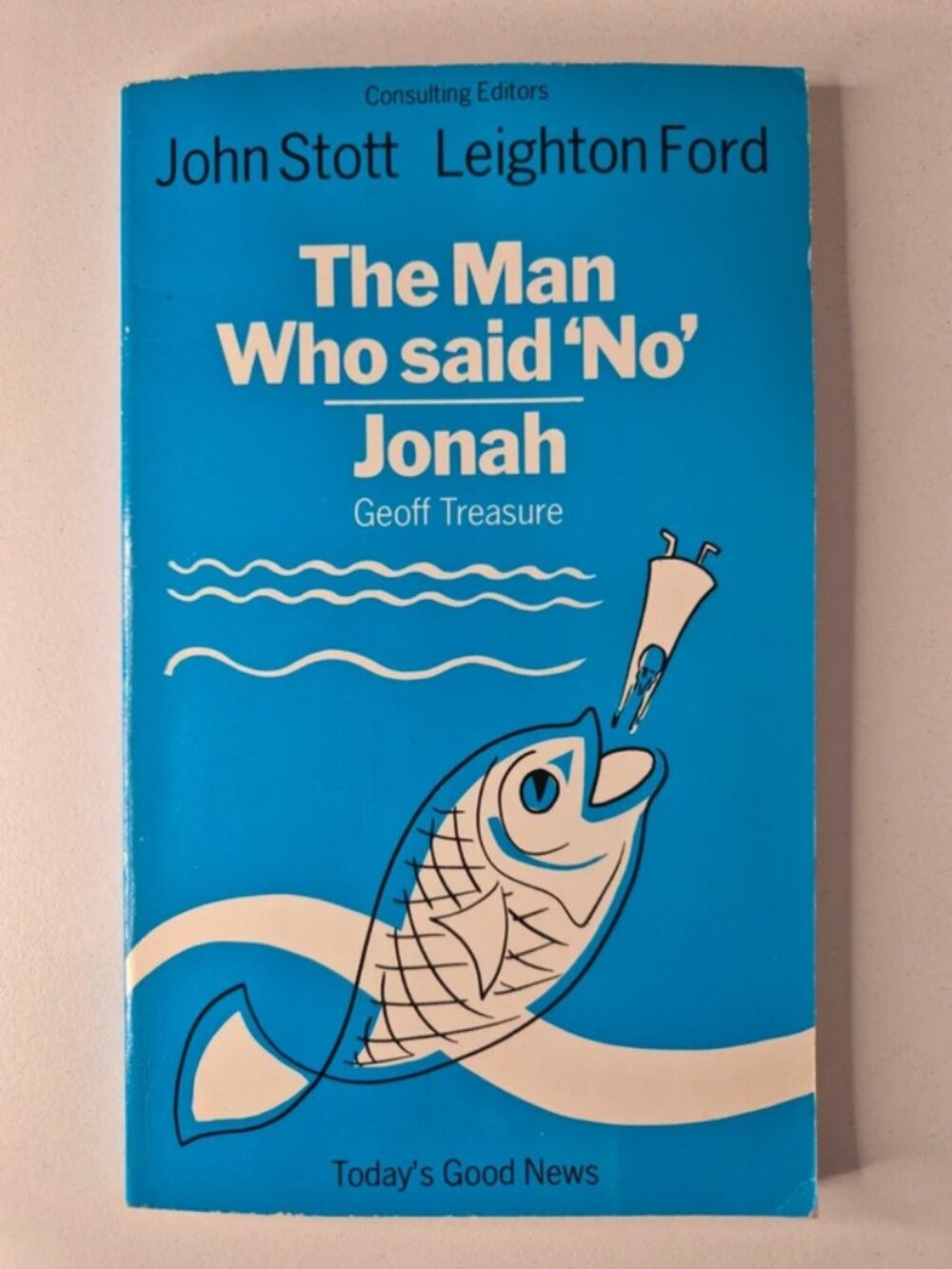 The Man Who Said 'No': Jonah by Geoff Treasure